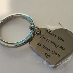 "Thank You For Loving Me As Your Own"  Key Chain